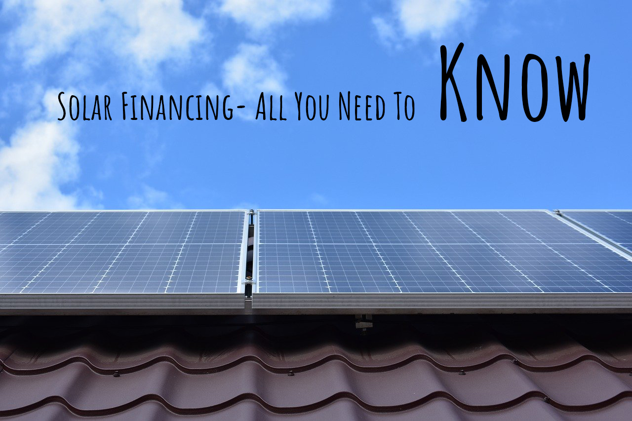 Solar Financing- All You Need To Know - Solar Panel America