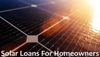 Solar Loans For Homeowners