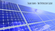 Solar Loans- The Definitive Guide